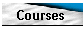 Courses